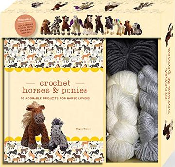 portada Crochet Horses & Ponies: 10 Adorable Projects for Horse Lovers (Crochet Kits) (en Inglés)