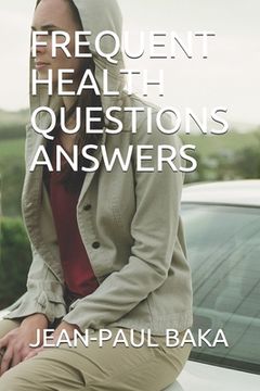 portada Frequent Health Questions Answers (en Inglés)