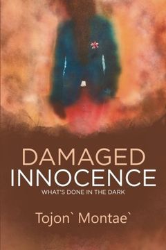 portada Damaged Innocence: (What's Done In The Dark)