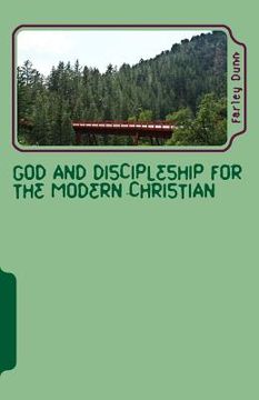 portada God and Discipleship for the Modern Christian Vol 3: Volume 3 (in English)