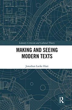 portada Making and Seeing Modern Texts (Literary Criticism and Cultural Theory) (en Inglés)