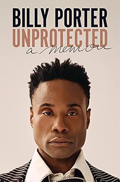 portada Unprotected: A Memoir (en Inglés)