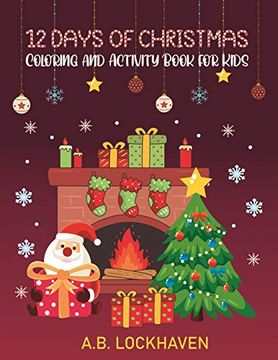 portada 12 Days of Christmas: Coloring and Activity Book for Kids (Coloring and Activity Books) (en Inglés)