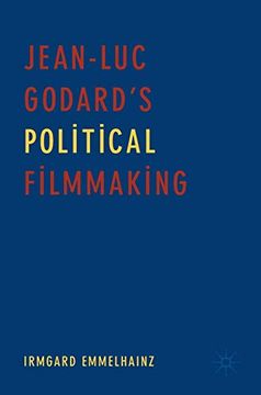 portada Jean-Luc Godard’S Political Filmmaking (in English)