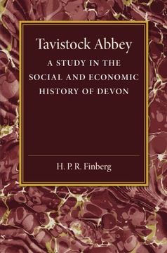 portada Tavistock Abbey: A Study in the Social and Economic History of Devon: Volume 2 (en Inglés)