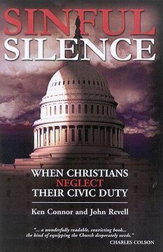 portada sinful silence: when christians neglect their civic duty