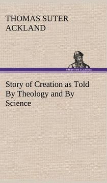 portada story of creation as told by theology and by science