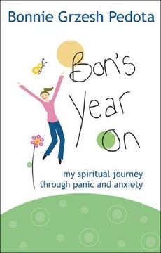 portada Bon's Year On: My Spiritual Journey Through Panic and Anxiety (en Inglés)
