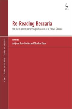 portada Re-Reading Beccaria: On the Contemporary Significance of a Penal Classic (en Inglés)