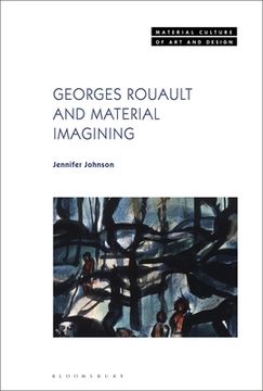 portada Georges Rouault and Material Imagining (en Inglés)