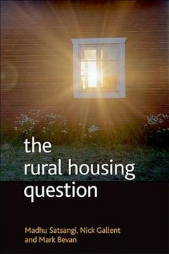 portada the rural housing question: communities and planning in britain's countrysides (en Inglés)