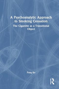 portada A Psychoanalytic Approach to Smoking Cessation (en Inglés)
