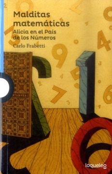 portada Malditas Matematicas Alicia en el Pais de los Numeros