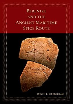 portada Berenike and the Ancient Maritime Spice Route (California World History Library) (in English)