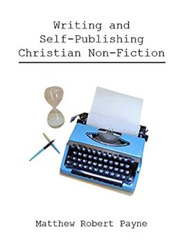 portada Writing and Self Publishing Christian Nonfiction: Simple Tips to Streamline Your First Book! 
