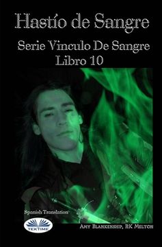 portada Hastío de Sangre: Serie 'Vinculo De Sangre, Libro 10