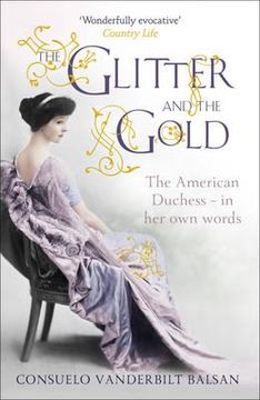 portada glitter and the gold: the american duchess, in her own words (en Inglés)