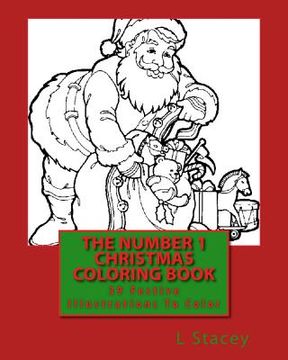 portada The Number 1 Christmas Coloring Book: 39 Festive Illustrations To Color (en Inglés)