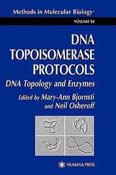 portada dna topoisomerase protocols: volume i: dna topology and enzymes (en Inglés)