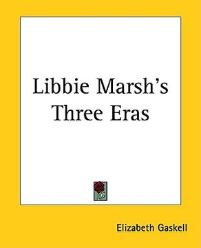 portada libbie marsh's three eras