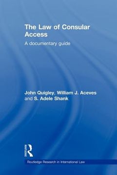 portada the law of consular access: a documentary guide (en Inglés)