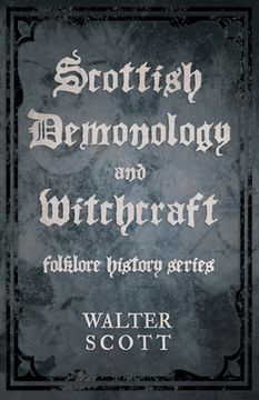 portada Scottish Demonology and Witchcraft (Folklore History Series) (en Inglés)