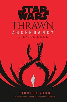 portada Star Wars: Thrawn Ascendancy (Book ii: Greater Good) (Star Wars: The Ascendancy Trilogy) 