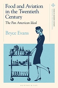 portada Food and Aviation in the Twentieth Century: The Pan American Ideal (en Inglés)