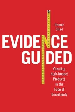 portada Evidence-Guided: Creating High Impact Products in the Face of Uncertainty (in English)