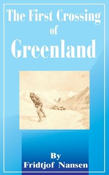 portada The First Crossing of Greenland (en Inglés)