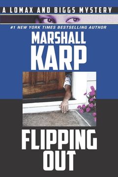 portada Flipping Out: Real Estate, Money, and Murder in Hollywood (in English)