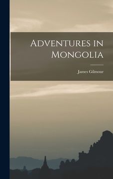 portada Adventures in Mongolia (en Inglés)
