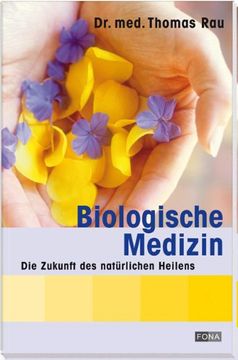 portada Biologische Medizin: Die Zukunft des natürlichen Heilens (en Alemán)