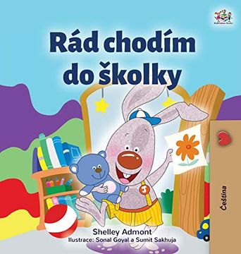 portada I Love to go to Daycare (Czech Children'S Book) (Czech Bedtime Collection) (en Checo)