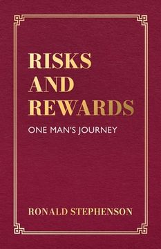 portada Risks and Rewards, One Man's Journey (en Inglés)