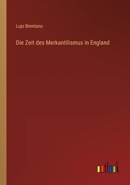 portada Die Zeit des Merkantilismus in England (en Alemán)