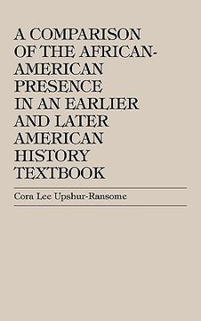 portada a comparison of the african-american presence in an earlier and later american history textbook (en Inglés)