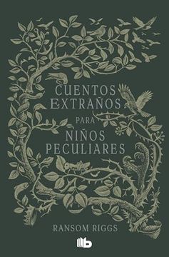 portada Cuentos Extraños Para Niños Peculiares (in Spanish)