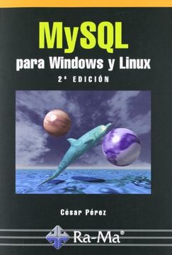 portada MySQL para Windows y Linux. 2ª Edición.