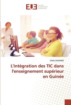 portada L'intégration des TIC dans l'enseignement supérieur en Guinée (en Francés)