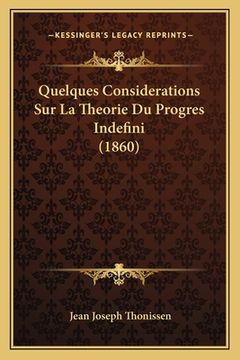 portada Quelques Considerations Sur La Theorie Du Progres Indefini (1860) (in French)