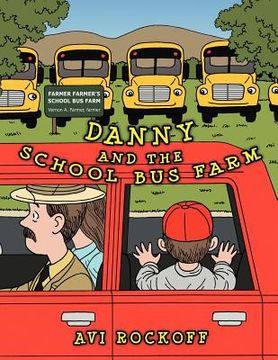portada danny and the school bus farm (en Inglés)