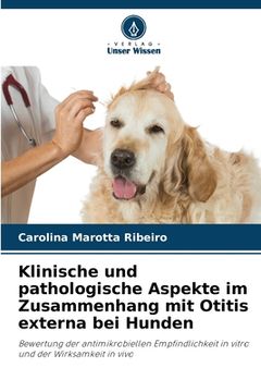 portada Klinische und pathologische Aspekte im Zusammenhang mit Otitis externa bei Hunden (en Alemán)