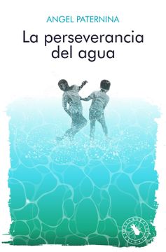 portada La perseverancia del agua (in Spanish)