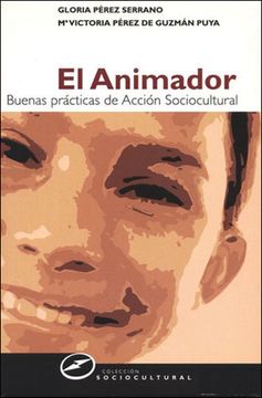 portada El Animador: Buenas Prácticas Animación de Animación Sociocultural (in Spanish)
