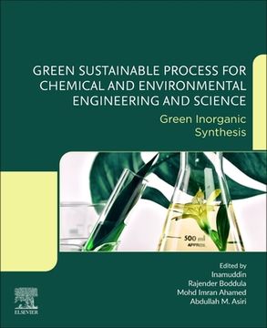 portada Green Sustainable Process for Chemical and Environmental Engineering and Science: Green Inorganic Synthesis (en Inglés)