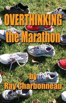 portada Overthinking the Marathon (en Inglés)