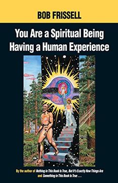 portada You are a Spiritual Being Having a Human Experience (en Inglés)