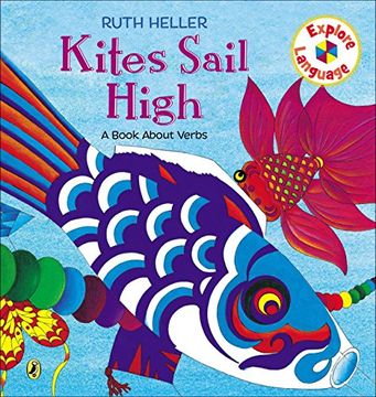 portada Kites Sail High (Ruth Heller World of Language) (en Inglés)