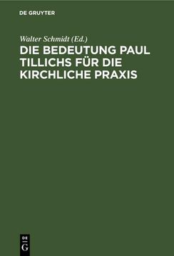 portada Die Bedeutung Paul Tillichs für die Kirchliche Praxis (en Alemán)